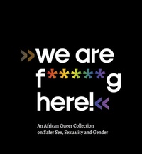 Enlarge image Cover: We are F+++++g Here - iwalewabooks