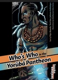 Cover: Who's Who in the Yoruba Pantheon - iwalewabooks