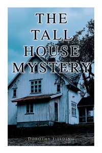 Enlarge image Cover: The Tall House Mystery - e-artnow