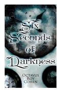 Cover: Six Seconds of Darkness - e-artnow