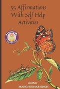 Cover: 55 Affirmations With Self Help Activities - Manoj Kumar Singh