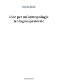 Cover: Idee per un'antropologia teologico-pastorale - Marcianum Press