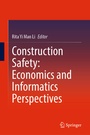 Cover: Construction Safety: Economics and Informatics Perspectives - Springer