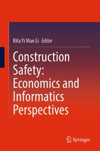 Enlarge image Cover: Construction Safety: Economics and Informatics Perspectives - Springer