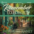 Cover: Remember to Forget - Silverton Agency