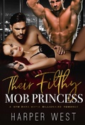 Cover: Their Filthy Mob Princess - Harper West