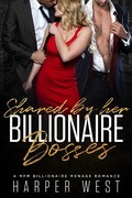 Cover: Shared by Her Billionaire Bosses - Harper West