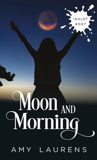 Enlarge image Cover: Moon And Morning (Inklet, #87) - Inklet