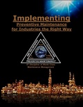 Cover: Implementing Preventive Maintenance for Industries the Right Way (1, #11) - 1