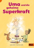 Cover: Uma und die geheime Superkraft - Beltz Verlagsgruppe GmbH & Co. KG