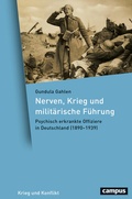 Cover: Nerven, Krieg und milit&auml;rische F&uuml;hrung - Campus