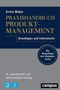 Abbildung von: Praxishandbuch Produktmanagement - Campus