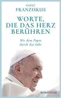 Abbildung von: Worte, die das Herz berühren - Bonifatius Verlag