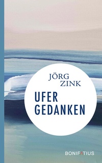 Abbildung von: Ufergedanken - Bonifatius Verlag