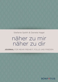 Abbildung von: näher zu mir - näher zu dir - Bonifatius Verlag