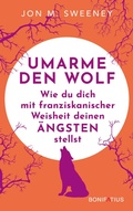 Cover: Umarme den Wolf - Bonifatius Verlag