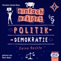 Cover: Einfach erkl&auml;rt - Politik - Demokratie - Deine Rechte - H&Ouml;RCOMPANY