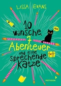Cover: Zehn W&uuml;nsche, sieben Abenteuer und eine sprechende Katze - mixtvision