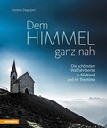 Cover: Dem Himmel ganz nah - Athesia-Tappeiner Verlag