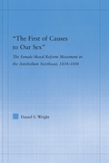 Cover: The First of Causes to Our Sex - Routledge