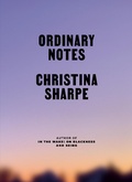 Cover: Ordinary Notes - Farrar, Straus and Giroux