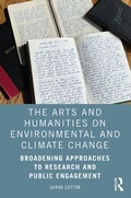 Cover: The Arts and Humanities on Environmental and Climate Change - Routledge