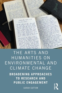 Abbildung von: The Arts and Humanities on Environmental and Climate Change - Routledge