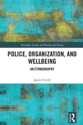 Cover: Police, Organization, and Wellbeing - Routledge
