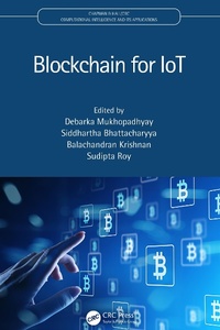 Abbildung von: Blockchain for IoT - Chapman & Hall/CRC
