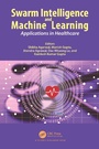 Cover: Swarm Intelligence and Machine Learning - CRC Press