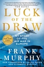 Cover: Luck of the Draw - St. Martin's Griffin