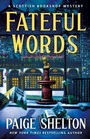 Cover: Fateful Words - Minotaur Books