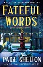 Cover: Fateful Words - St Martin's Press