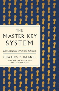 Enlarge image Cover: The Master Key System: The Complete Original Edition - St. Martin's Essentials