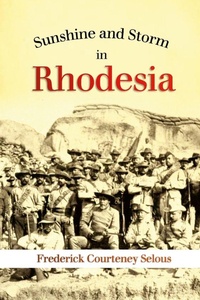 Enlarge image Cover: Sunshine and Storm in Rhodesia - Lulu.com