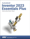 Cover: Autodesk Inventor 2023 Essentials Plus - SDC Publications
