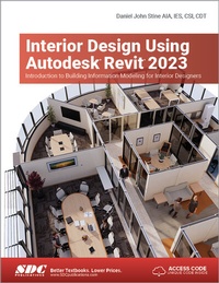 Enlarge image Cover: Interior Design Using Autodesk Revit 2023 - SDC Publications