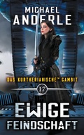 Cover: Ewige Feindschaft - Das kurtherianische Gambit 17