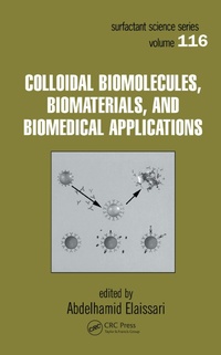 Enlarge image Cover: Colloidal Biomolecules, Biomaterials, and Biomedical Applications - CRC Press