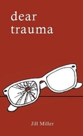 Cover: Dear Trauma - Lulu.com