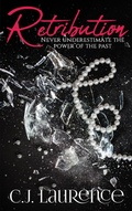 Cover: Retribution - C.J. Laurence