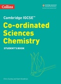 Cover: Cambridge IGCSE (TM) Co-ordinated Sciences Chemistry Student's Book - Collins