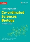Cover: Cambridge IGCSE (TM) Co-ordinated Sciences Biology Student's Book - Collins
