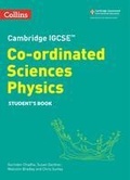 Cover: Cambridge IGCSE (TM) Co-ordinated Sciences Physics Student's Book - Collins