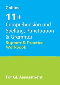 Enlarge image Cover: 11+ Comprehension and Spelling, Punctuation & Grammar Support and Practice Workbook - Collins