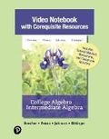 Cover: Video Notebook with Corequisite Resources for College Algebra with Intermediate Algebra - Pearson