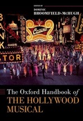 Cover: The Oxford Handbook of the Hollywood Musical - Oxford University Press Inc