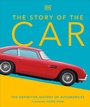 Cover: The Story of the Car - DK