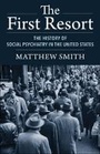 Cover: The First Resort - Columbia University Press