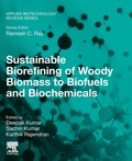 Cover: Sustainable Biorefining of Woody Biomass to Biofuels and Biochemicals - Woodhead Publishing